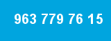 963 779 76 15